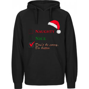 A Naughty Nice List Hoodie